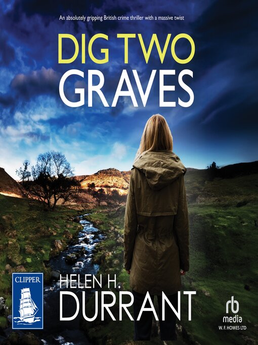 Title details for Dig Two Graves by Helen H. Durrant - Wait list